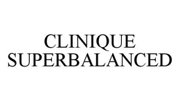CLINIQUE SUPERBALANCED trademark
