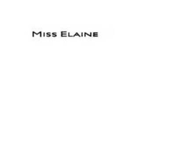 MISS ELAINE trademark