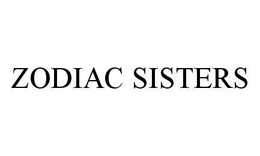 ZODIAC SISTERS trademark