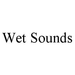 WET SOUNDS trademark