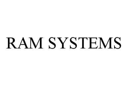 RAM SYSTEMS trademark