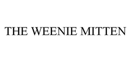 THE WEENIE MITTEN trademark