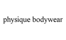 PHYSIQUE BODYWEAR trademark