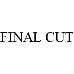 FINAL CUT trademark