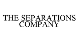 THE SEPARATIONS COMPANY trademark