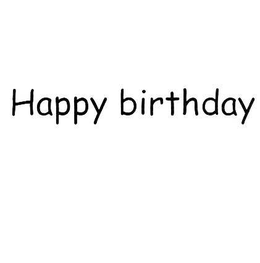 HAPPY BIRTHDAY trademark
