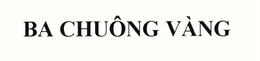 BA CHUÔNG VÀNG trademark
