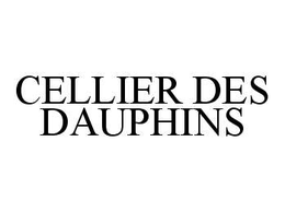 CELLIER DES DAUPHINS trademark