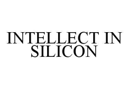 INTELLECT IN SILICON trademark