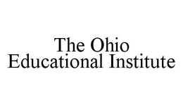 THE OHIO EDUCATIONAL INSTITUTE trademark