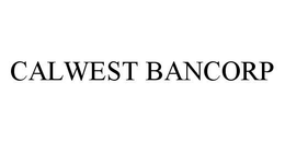 CALWEST BANCORP trademark