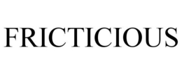 FRICTICIOUS trademark