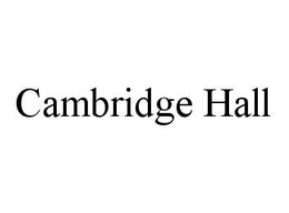 CAMBRIDGE HALL trademark