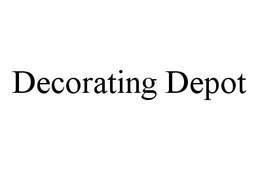 DECORATING DEPOT trademark