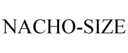 NACHO-SIZE trademark