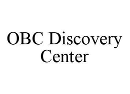 OBC DISCOVERY CENTER trademark