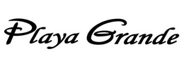 PLAYA GRANDE trademark