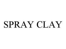 SPRAY CLAY trademark