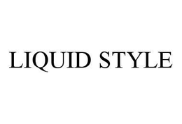 LIQUID STYLE trademark