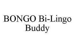 BONGO BI-LINGO BUDDY trademark