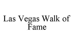 LAS VEGAS WALK OF FAME trademark