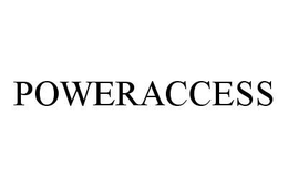 POWERACCESS trademark