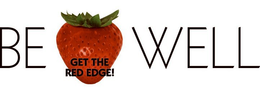 BE WELL GET THE RED EDGE! trademark