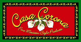 CASA CORONA FINE MEXICAN STYLE PRODUCTS trademark