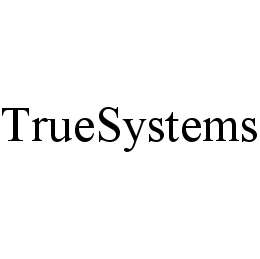 TRUESYSTEMS trademark