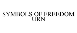 SYMBOLS OF FREEDOM URN trademark