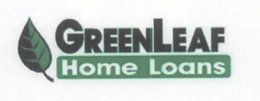 GREENLEAF HOME LOANS trademark