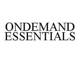 ONDEMAND ESSENTIALS trademark