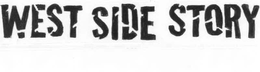 WEST SIDE STORY trademark