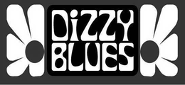 DIZZY BLUES trademark