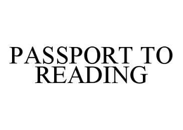 PASSPORT TO READING trademark