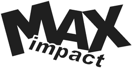 MAX IMPACT trademark