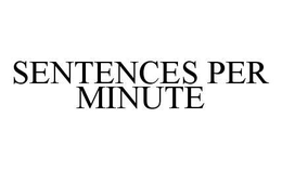 SENTENCES PER MINUTE trademark