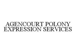 AGENCOURT POLONY EXPRESSION SERVICES trademark