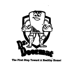 DR. DOORMAT THE FIRST STEP TOWARD A HEALTHY HOME trademark