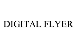 DIGITAL FLYER trademark