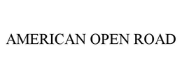 AMERICAN OPEN ROAD trademark