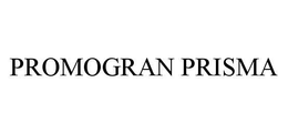 PROMOGRAN PRISMA trademark