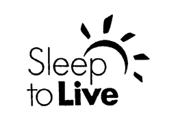 SLEEP TO LIVE trademark