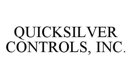 QUICKSILVER CONTROLS, INC. trademark
