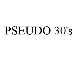 PSEUDO 30'S trademark