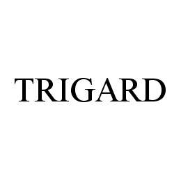 TRIGARD trademark