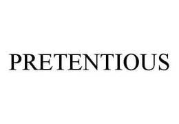 PRETENTIOUS trademark