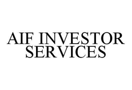 AIF INVESTOR SERVICES trademark