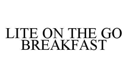 LITE ON THE GO BREAKFAST trademark