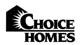 CHOICE HOMES trademark